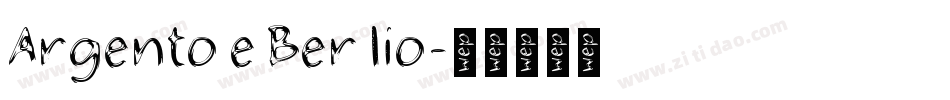 Argento e Ber lio字体转换